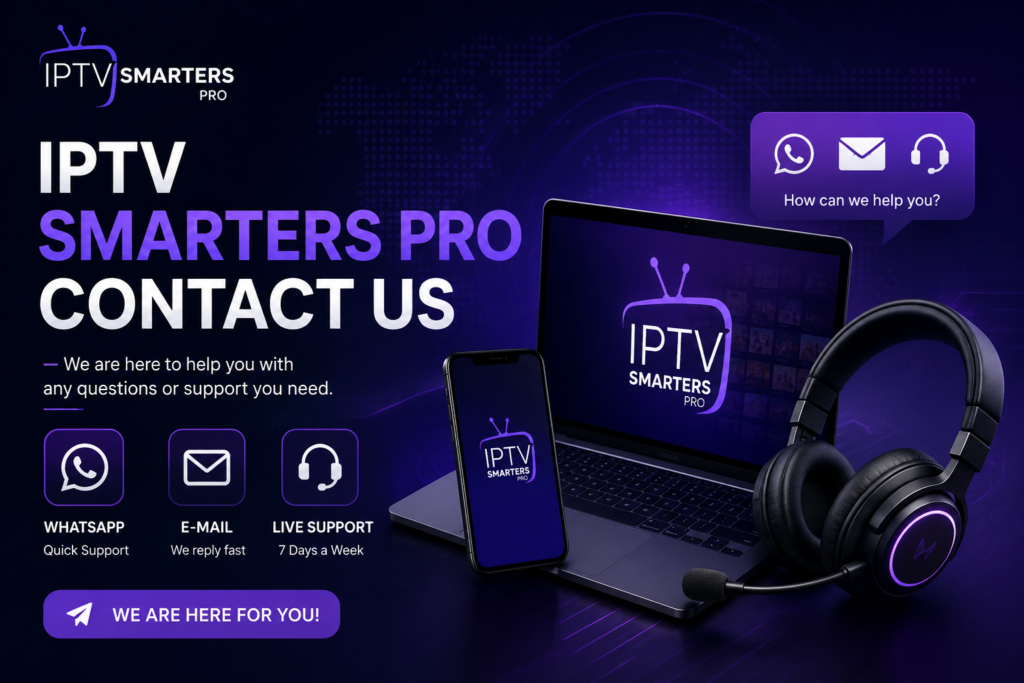 IPTV Smarters Pro Contact via WhatsApp and Email